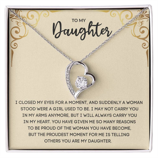 To My Daughter | I Will Always Carry You In My Heart - Forever Love Necklace